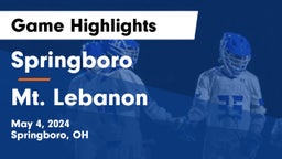 Springboro  vs Mt. Lebanon  Game Highlights - May 4, 2024
