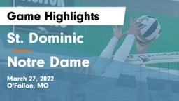 St. Dominic  vs Notre Dame  Game Highlights - March 27, 2022