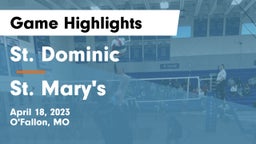 St. Dominic  vs St. Mary's Game Highlights - April 18, 2023