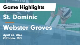 St. Dominic  vs Webster Groves  Game Highlights - April 24, 2023
