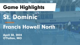 St. Dominic  vs Francis Howell North  Game Highlights - April 30, 2024
