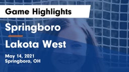 Springboro  vs Lakota West Game Highlights - May 14, 2021