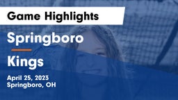 Springboro  vs Kings  Game Highlights - April 25, 2023