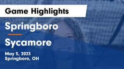 Springboro  vs Sycamore  Game Highlights - May 5, 2023