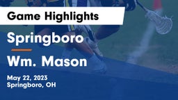 Springboro  vs Wm. Mason  Game Highlights - May 22, 2023