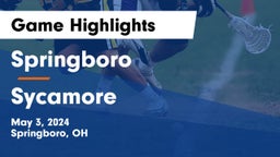 Springboro  vs Sycamore  Game Highlights - May 3, 2024