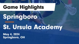 Springboro  vs St. Ursula Academy  Game Highlights - May 4, 2024