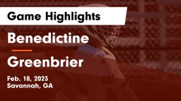 Benedictine  vs Greenbrier  Game Highlights - Feb. 18, 2023