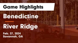 Benedictine  vs River Ridge  Game Highlights - Feb. 27, 2024
