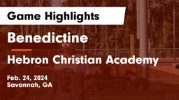 Benedictine  vs Hebron Christian Academy  Game Highlights - Feb. 24, 2024