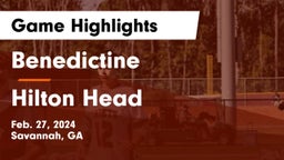 Benedictine  vs Hilton Head  Game Highlights - Feb. 27, 2024