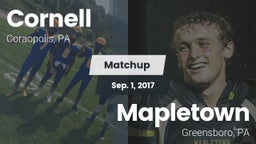 Matchup: Cornell  vs. Mapletown  2017