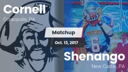 Matchup: Cornell  vs. Shenango  2017
