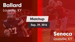 Matchup: Ballard vs. Seneca  2016