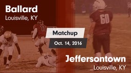 Matchup: Ballard vs. Jeffersontown  2016