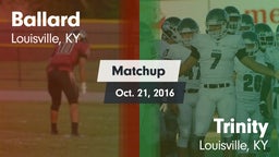 Matchup: Ballard vs. Trinity  2016