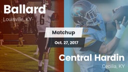 Matchup: Ballard vs. Central Hardin  2017