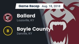 Recap: Ballard  vs. Boyle County  2018