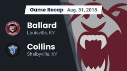 Recap: Ballard  vs. Collins  2018