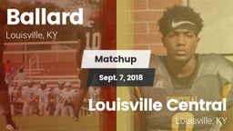 Matchup: Ballard vs. Louisville Central  2018