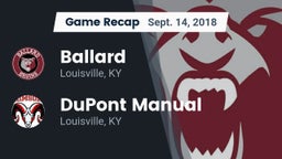 Recap: Ballard  vs. DuPont Manual  2018