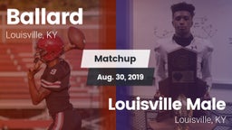 Matchup: Ballard vs. Louisville Male  2019