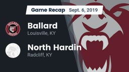 Recap: Ballard  vs. North Hardin  2019