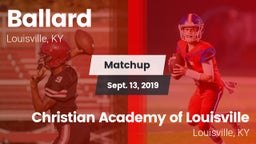 Matchup: Ballard vs. Christian Academy of Louisville 2019