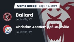 Recap: Ballard  vs. Christian Academy of Louisville 2019