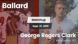 Matchup: Ballard vs. George Rogers Clark  2019