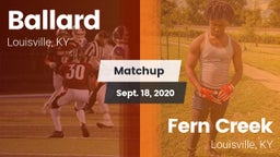 Matchup: Ballard vs. Fern Creek  2020