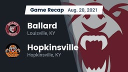 Recap: Ballard  vs. Hopkinsville  2021