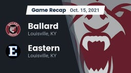 Recap: Ballard  vs. Eastern  2021