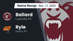 Recap: Ballard  vs. Ryle  2022