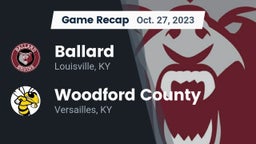 Recap: Ballard  vs. Woodford County  2023