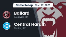 Recap: Ballard  vs. Central Hardin  2023