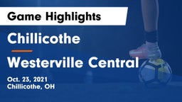 Chillicothe  vs Westerville Central  Game Highlights - Oct. 23, 2021