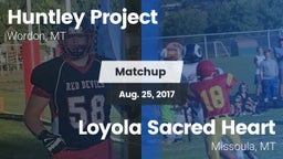 Matchup: Huntley Project vs. Loyola Sacred Heart  2017