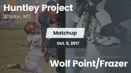 Matchup: Huntley Project vs. Wolf Point/Frazer 2017