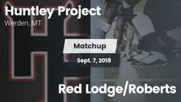 Matchup: Huntley Project vs. Red Lodge/Roberts 2018