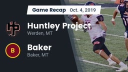 Recap: Huntley Project  vs. Baker  2019