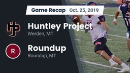 Recap: Huntley Project  vs. Roundup  2019