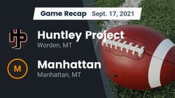 Recap: Huntley Project  vs. Manhattan  2021