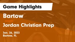 Bartow  vs Jordan Christian Prep Game Highlights - Jan. 26, 2022