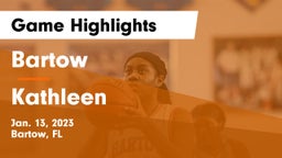 Bartow  vs Kathleen  Game Highlights - Jan. 13, 2023