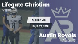 Matchup: Lifegate Christian H vs. Austin Royals 2018