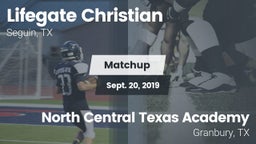 Matchup: Lifegate Christian H vs. North Central Texas Academy 2019