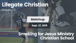 Matchup: Lifegate Christian H vs. Smoking for Jesus Ministry Christian School 2019