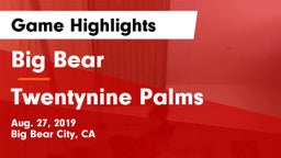 Big Bear  vs Twentynine Palms Game Highlights - Aug. 27, 2019