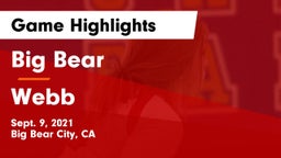 Big Bear  vs Webb  Game Highlights - Sept. 9, 2021